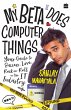 My Beta Does Computer Things - Bild 1