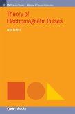 Theory of Electromagnetic Pulses