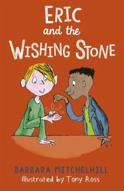 Eric and the Wishing Stone - Mitchelhill, Barbara