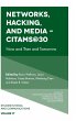 Networks, Hacking and Media - CITAMS@30 - Bild 1