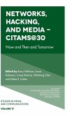 Networks, Hacking and Media - CITAMS@30