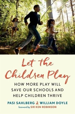 Let the Children Play - Sahlberg, Pasi; Doyle, William