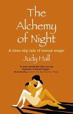 The Alchemy of Night: A Time-Slip Tale of Sexual Magic