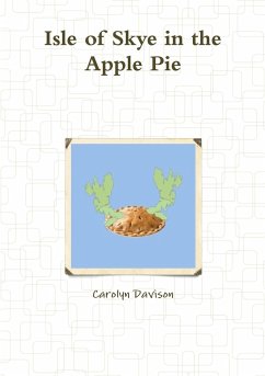 Isle of Skye in the Apple Pie - Davison, Carolyn
