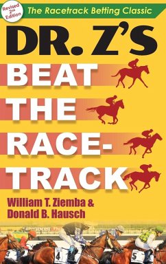Dr. Z's Beat the Racetrack - Ziemba, William T.; Hausch, Donald B.