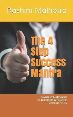 The 4 Step Success Mantra - Malhotra, Rashim