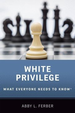 White Privilege - Ferber, Abby L.