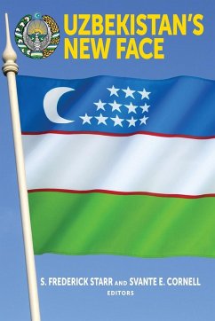 Uzbekistan's New Face - Starr, S. Frederick; Cornell, Svante E.