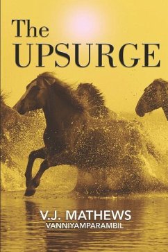 The Upsurge - Vanniyamparambil, V. J. Mathews