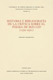 Historia y bibliografía de la crítica sobre el Poema de mío Cid (1750-1971)