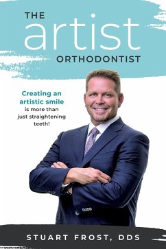 The Artist Orthodontist - Frost, Stuart