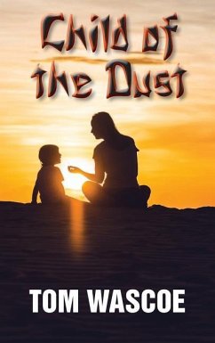 Child of the Dust - Wascoe, Tom