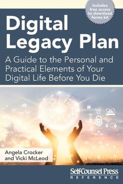 Digital Legacy Plan: A Guide to the Personal and Practical Elements of Your Digital Life Before You Die - Crocker, Angela; McLeod, Vicki