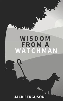 Wisdom from a Watchman