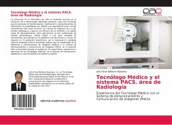 Tecnólogo Médico y el sistema PACS. área de Radiología