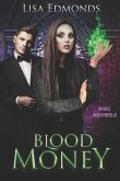 Blood Money: An Alice Worth Novella