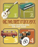 One, Two, Three O'Clock, Rock Board Book