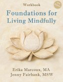 Foundations for Living Mindfully