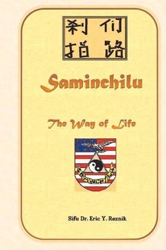 Saminchilu - The Way of Life: Volume 1 - Reznik, Eric