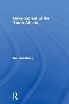Development of the Youth Athlete - Armstrong, Neil