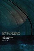 Exforma: Collected Writings: 2002-2018