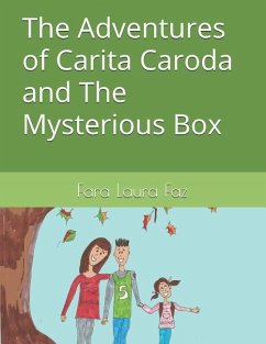 The Adventures of Carita Caroda and The Mysterious Box - Faz, Fara Laura