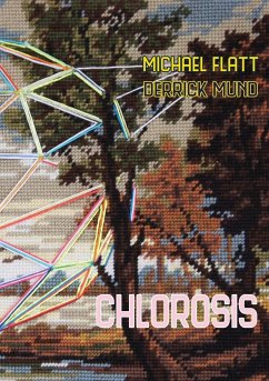 Chlorosis - Flatt, Michael; Mund, Derrick