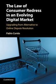 The Law of Consumer Redress in an Evolving Digital Market - Cortés, Pablo