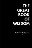 The Great Book of Wisdom: Over 1500 Quotes