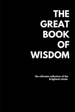 The Great Book of Wisdom: Over 1500 Quotes - Yn, Elee