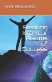 Stepping Into Your Realms of Success