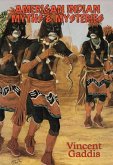 American Indian Myths & Mysteries