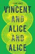 Vincent and Alice and Alice - Bild 1