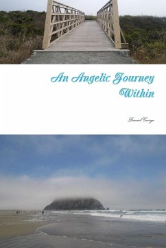 An Angelic Journey Within - George, Daniel
