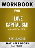 Workbook for I Love Capitalism!: An American Story (eBook, ePUB)