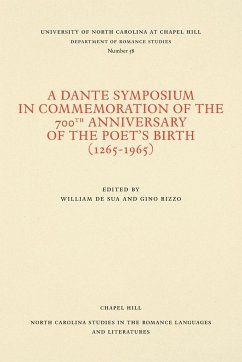 A Dante Symposium in Commemoration of the 700th Anniversary of the Poet's Birth (1265-1965)