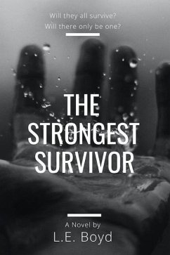 The Strongest Survivor - Boyd, L. E.