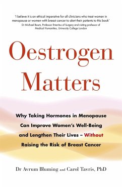 Oestrogen Matters - Bluming MD, Avrum; PhD, Carol Tavris