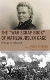 The "War Scrap Book" of Matilda Joslyn Gage