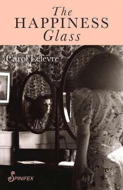 The Happiness Glass - Lefevre, Carol