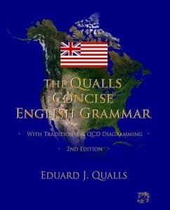 The Qualls Concise English Grammar: 2nd Edition - Qualls, Eduard J.