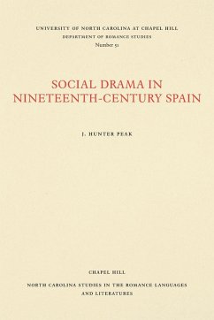 Social Drama in Nineteenth-Century Spain - Peak, J Hunter