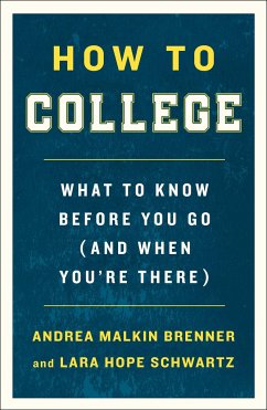 How to College - Brenner, Andrea Malkin; Schwartz, Lara Hope
