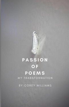 The Passion of Poems - Williams, Corey