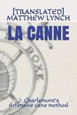 La Canne: J. Charlemont's defensive cane method