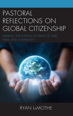 Pastoral Reflections on Global Citizenship - Lamothe, Ryan