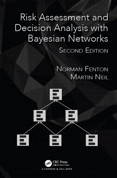 Risk Assessment and Decision Analysis with Bayesian Networks - Fenton, Norman;Neil, Martin
