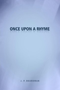 Once Upon a Rhyme - Boardman, J. P.