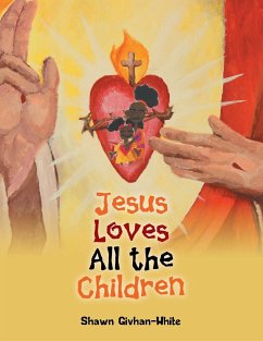 Jesus Loves All the Children - Givhan-White, Shawn