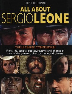 All About Sergio Leone - De Fornari, Oreste; Tornatore, Giuseppe